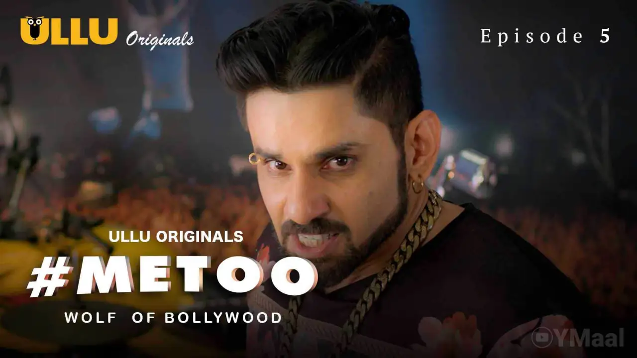 MeToo Wolf Of Bollywood Episode 4